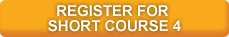 Register for Short Course 3 Register for Short Course 4